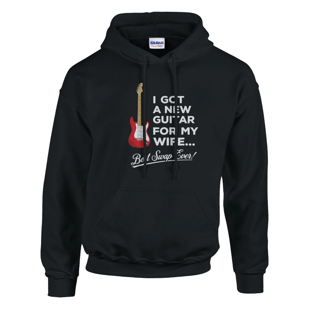 Black hoodie that says "I Got A New Guitar For My Wife".