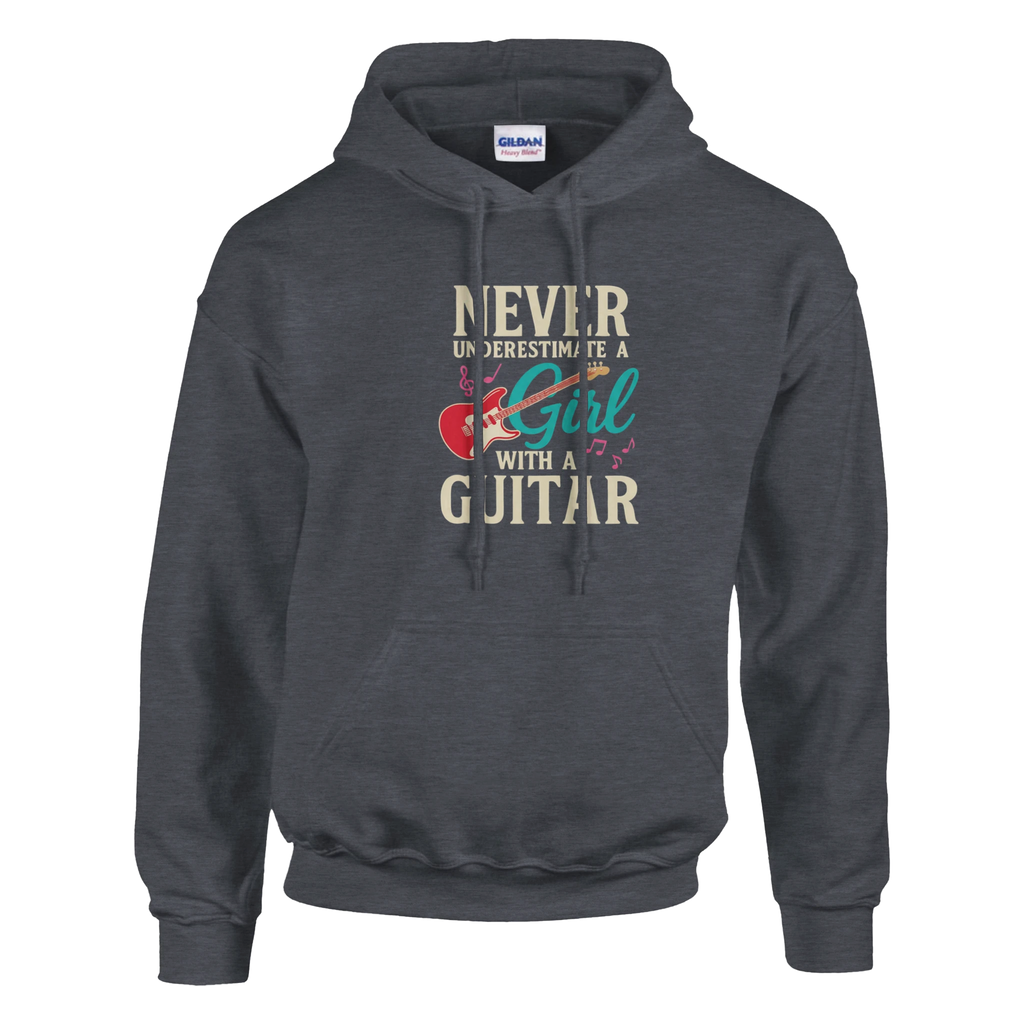 Heather hoodie saying "Never Underestimate A Girl With A Guitar".