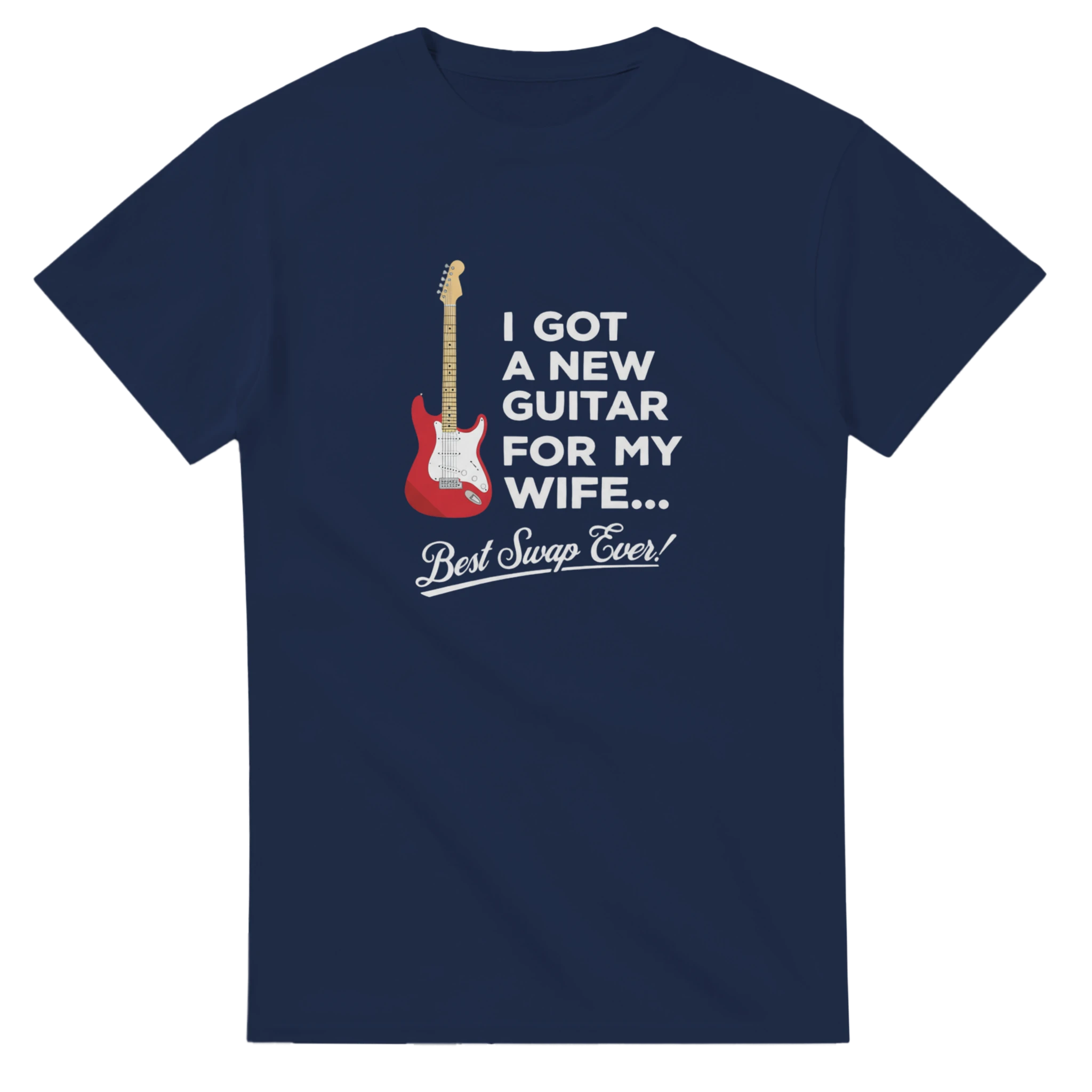Navy blue T-shirt that says "I Got A New Guitar For My Wife".