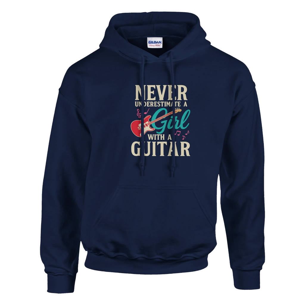 Navy blue Hoodie that says "Never Underestimate A Girl With A Guitar".